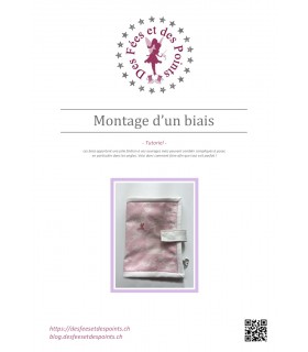 Montage d'un biais - Tutoriel -