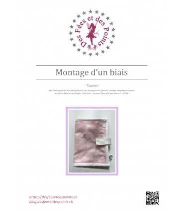 Montage d'un biais - Tutoriel -